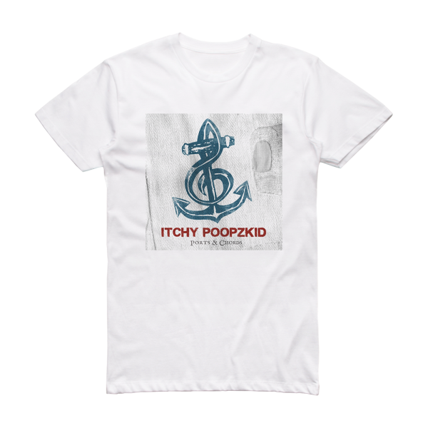 Itchy Poopzkid Ports Chords Album Cover T-Shirt White