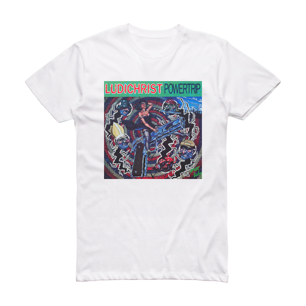 Ludichrist Powertrip Album Cover T-Shirt White