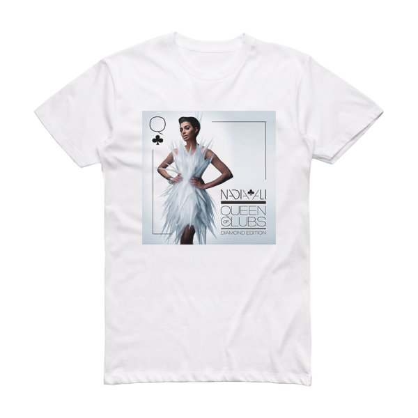 Nadia Ali Queen Of Clubs Diamond Edition Extended Mixes Album Cover T-Shirt White