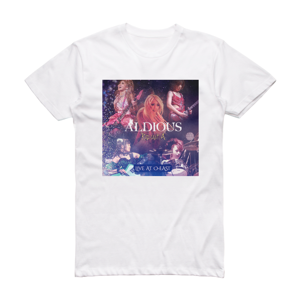 Aldious Radiant A Live At O East Album Cover T-Shirt White