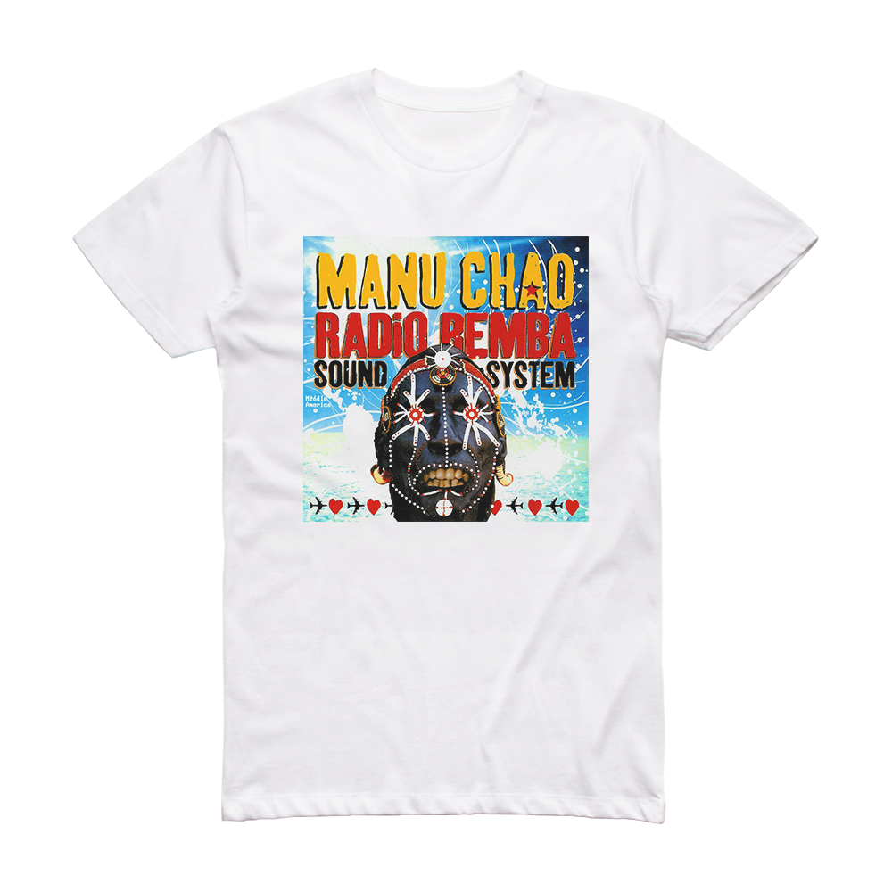 Manu Chao Radio Bemba Sound System Album Cover T-Shirt White – ALBUM ...