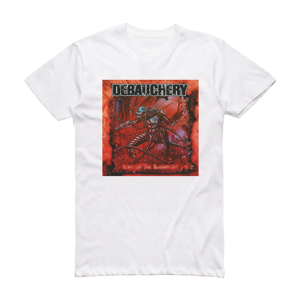 Debauchery Rage Of The Bloodbeast Album Cover T-Shirt White