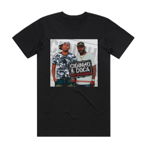 Cidinho and Doca Rap Das Armas Album Cover T-Shirt Black
