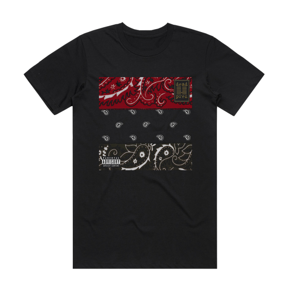 dead prez Rbg Revolutionary But Gangsta Album Cover T-Shirt Black