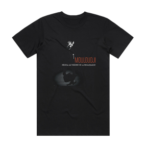 Mouloudji Rcital Au Thtre De La Renaissance Album Cover T-Shirt Black