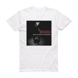 Mouloudji Rcital Au Thtre De La Renaissance Album Cover T-Shirt White