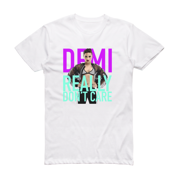 Demi Lovato Really Dont Care Album Cover T-Shirt White