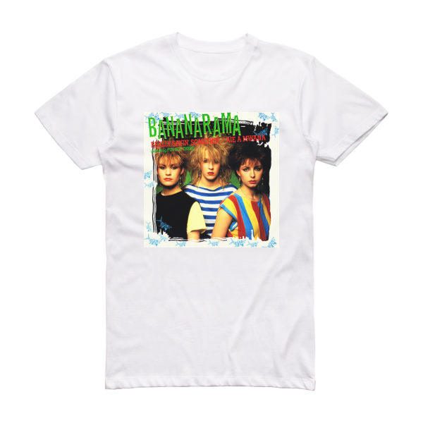 Bananarama Really Saying Something Album Cover T-Shirt White