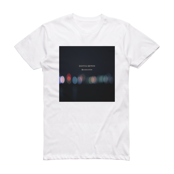 Lights and Motion Reanimation Album Cover T-Shirt White