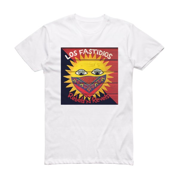 Los Fastidios Rebelsnrevels Album Cover T-Shirt White