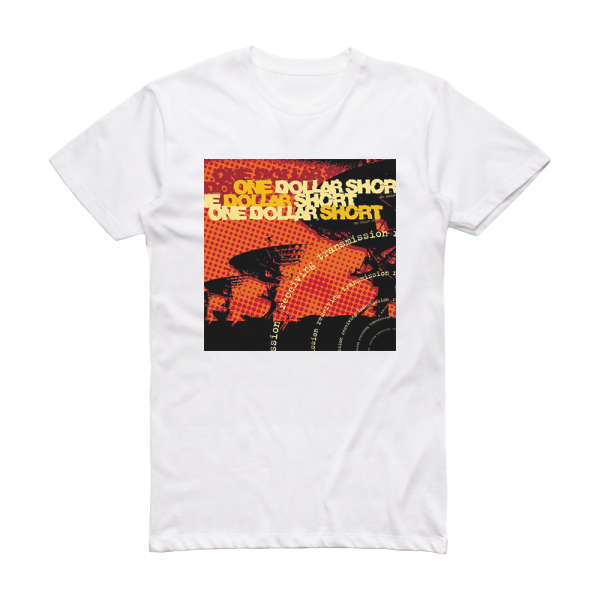 One Dollar Short Receiving Transmission Album Cover T-Shirt White