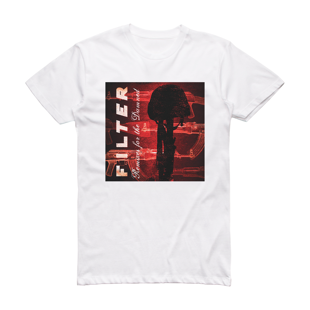 Filter Remixes For The Damned Album Cover T-Shirt White – ALBUM COVER T ...