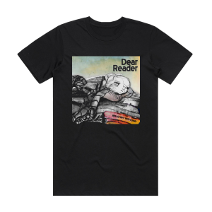 Dear Reader Replace Why With Funny Album Cover T-Shirt Black