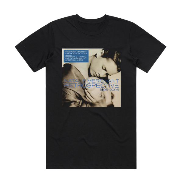Natalie Merchant Retrospective 1995 2005 Album Cover T-Shirt Black ...