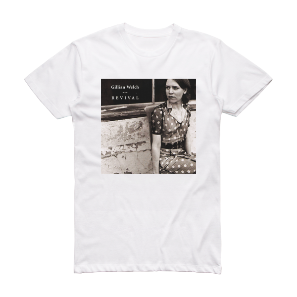 Gillian Welch Revival Album Cover T-Shirt White – ALBUM COVER T-SHIRTS