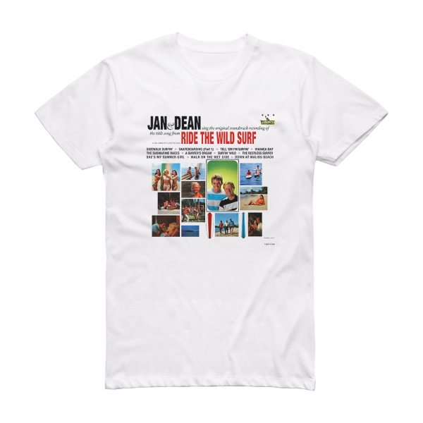 Jan and Dean Ride The Wild Surf The Little Old Lady From Pasadena Album Cover T-Shirt White