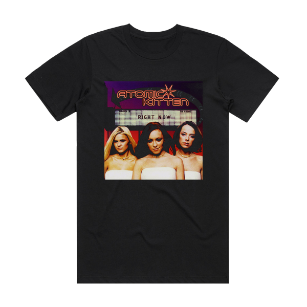 Atomic Kitten Right Now 1 Album Cover T-Shirt Black