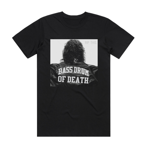 Bass Drum of Death Rip This Album Cover T-Shirt Black
