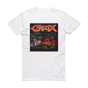 Crisix Rise Then Rest Album Cover T-Shirt White