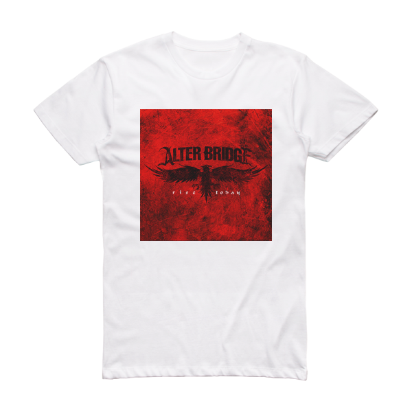 Alter Bridge Rise Today Album Cover T-Shirt White