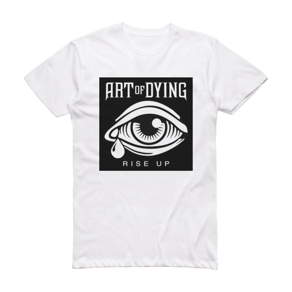 Art of Dying Rise Up 1 Album Cover T-Shirt White