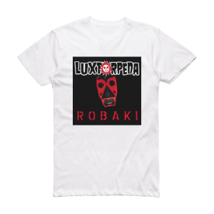 Luxtorpeda Robaki 1 Album Cover T-Shirt White