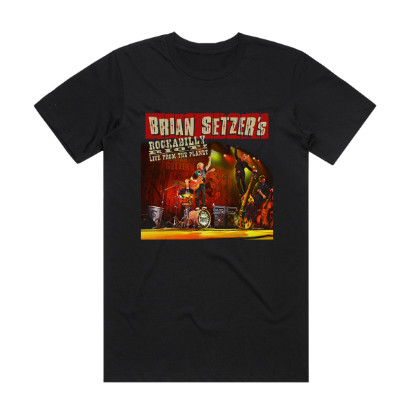 Brian Setzer Rockabilly Riot Live From The Planet Album Cover T-Shirt Black
