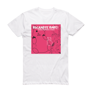 Michael Armstrong Rockabye Baby Lullaby Renditions Of Bjrk Album Cover T-Shirt White