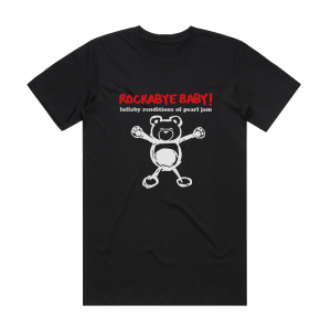 Michael Armstrong Rockabye Baby Lullaby Renditions Of Pearl Jam Album Cover T-Shirt Black