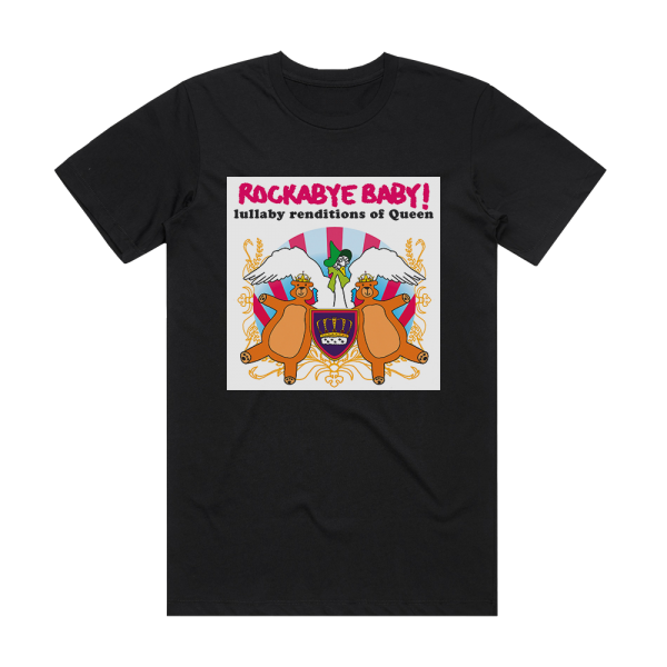 Michael Armstrong Rockabye Baby Lullaby Renditions Of Queen Album Cover T-Shirt Black