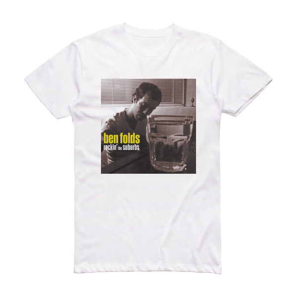 Ben Folds Rockin The Suburbs Album Cover T-Shirt White