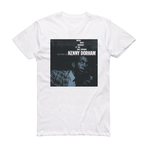 Kenny Dorham Round About Midnight At The Cafe Bohemia Album Cover T-Shirt White