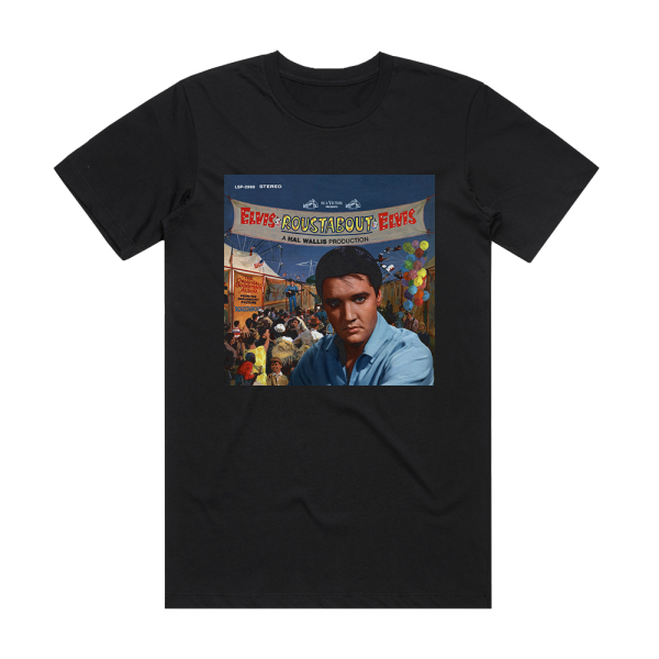 Elvis Presley Roustabout 1 Album Cover T-Shirt Black