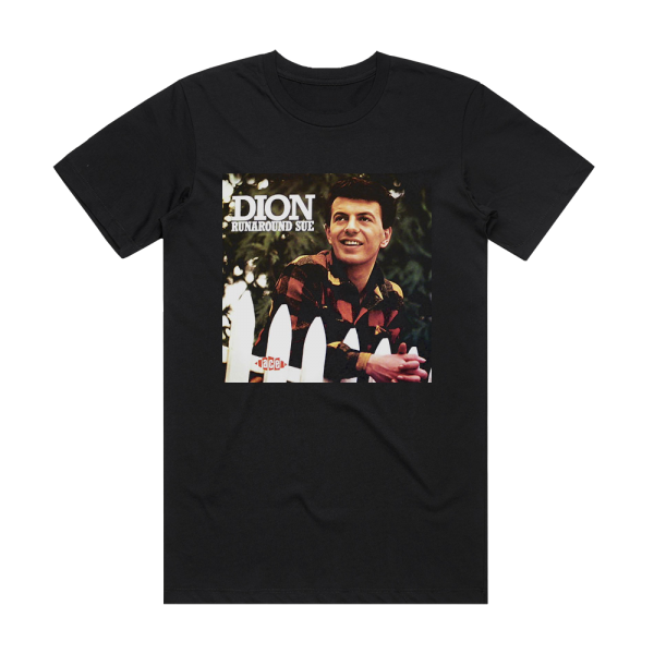 Dion Runaround Sue Album Cover T-Shirt Black