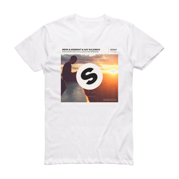 Merk and Kremont Sad Story Out Of Luck 2 Album Cover T-Shirt White