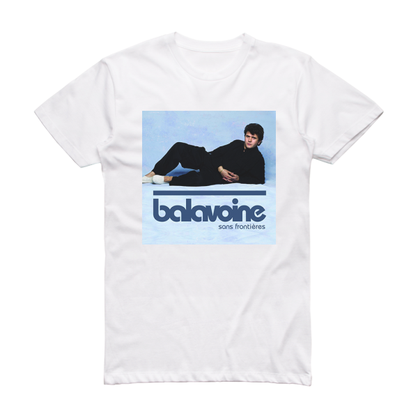 Daniel Balavoine Sans Frontires Album Cover T-Shirt White