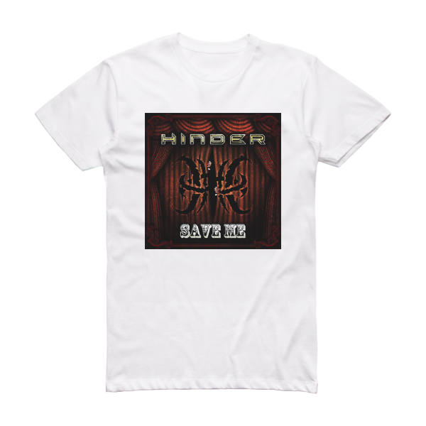 Hinder Save Me Album Cover T-Shirt White