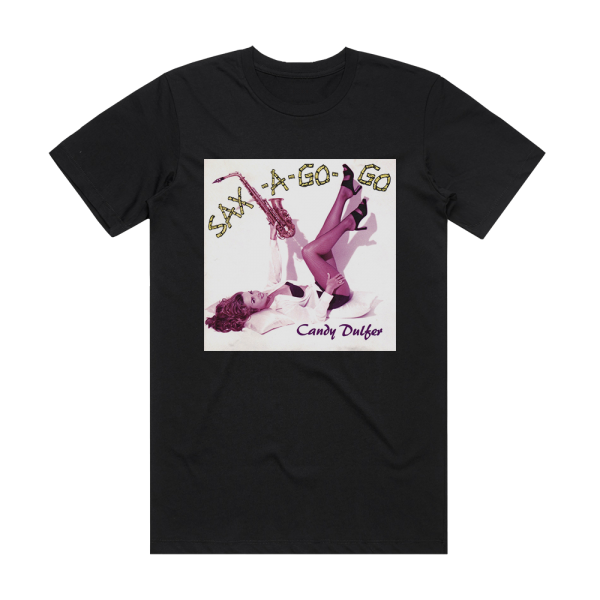 Candy Dulfer Sax A Go Go Album Cover T-Shirt Black