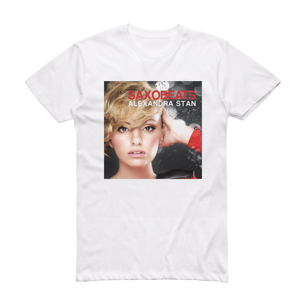 Alexandra Stan Saxobeats 2 Album Cover T-Shirt White