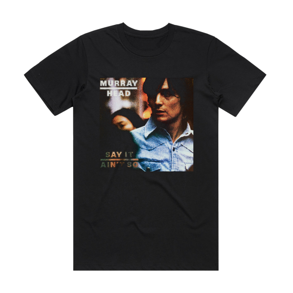 Murray Head Say It Aint So Album Cover T-Shirt Black