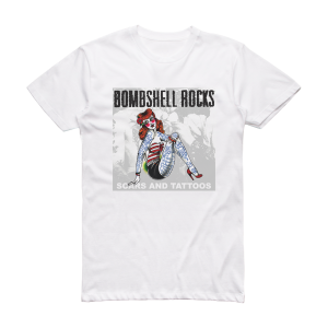Bombshell Rocks Scars And Tattoos Album Cover T-Shirt White