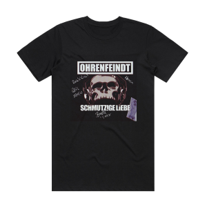 Ohrenfeindt Schmutzige Liebe Album Cover T-Shirt Black