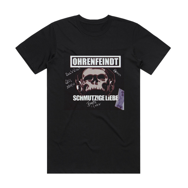 Ohrenfeindt Schmutzige Liebe Album Cover T-Shirt Black
