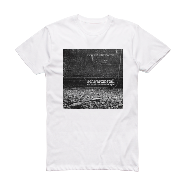 Nocte Obducta Schwarzmetall Ein Primitives Zwischenspiel Album Cover T-Shirt White