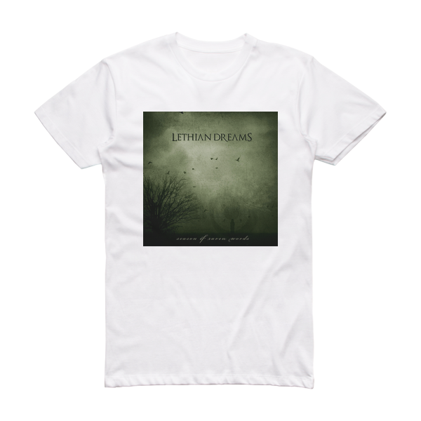 Lethian Dreams Season Of Raven Words Album Cover T-Shirt White