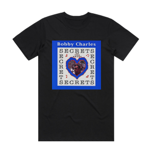 Bobby Charles Secrets Of The Heart Album Cover T-Shirt Black