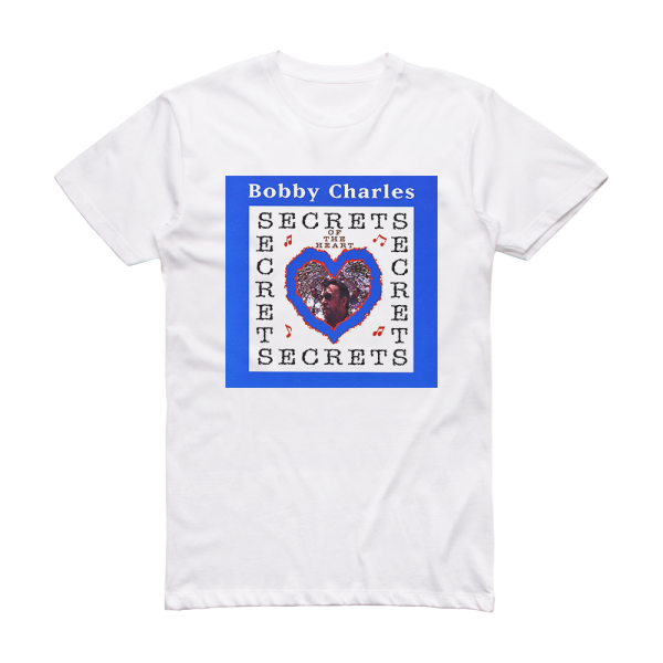 Bobby Charles Secrets Of The Heart Album Cover T-Shirt White
