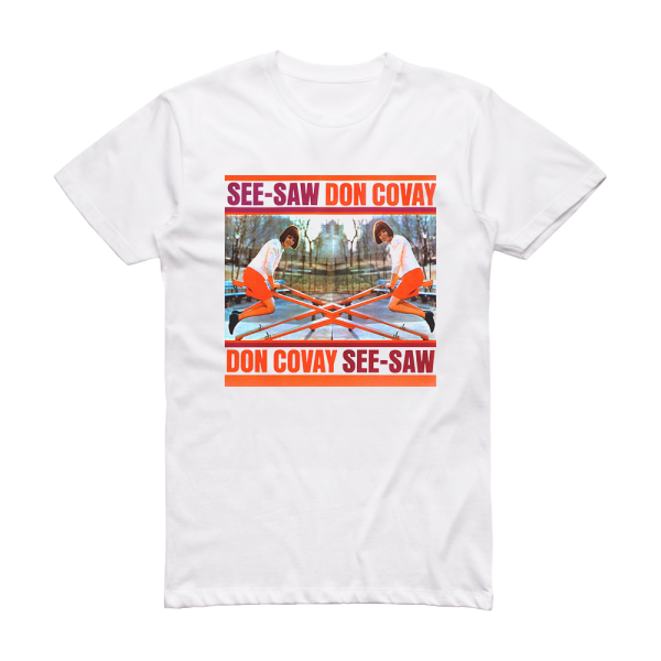 Don Covay See Saw 1 Album Cover T-Shirt White