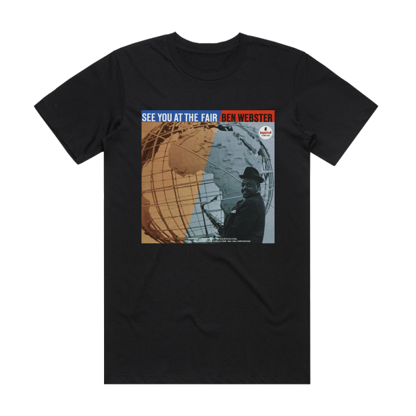 Ben Webster See You At The Fair Album Cover T-Shirt Black