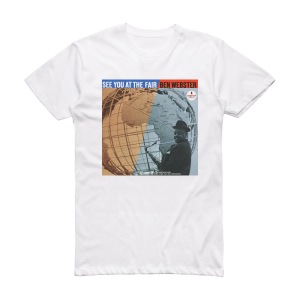Ben Webster See You At The Fair Album Cover T-Shirt White